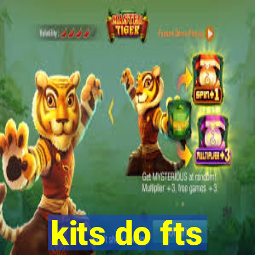 kits do fts